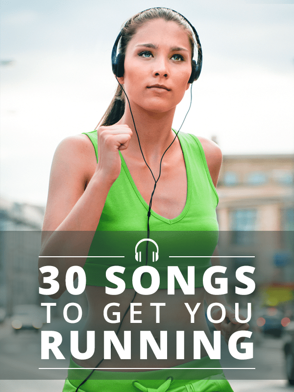 30 Songs to acquire Running